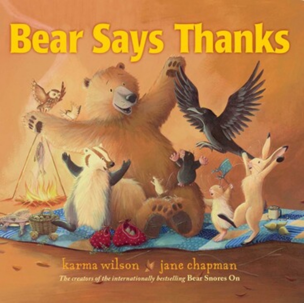Bear Says Thankskarma By wilson jane chapman Children's Paper back book.